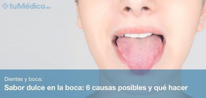 Sabor dulce en la boca: 6 causas posibles y qu hacer